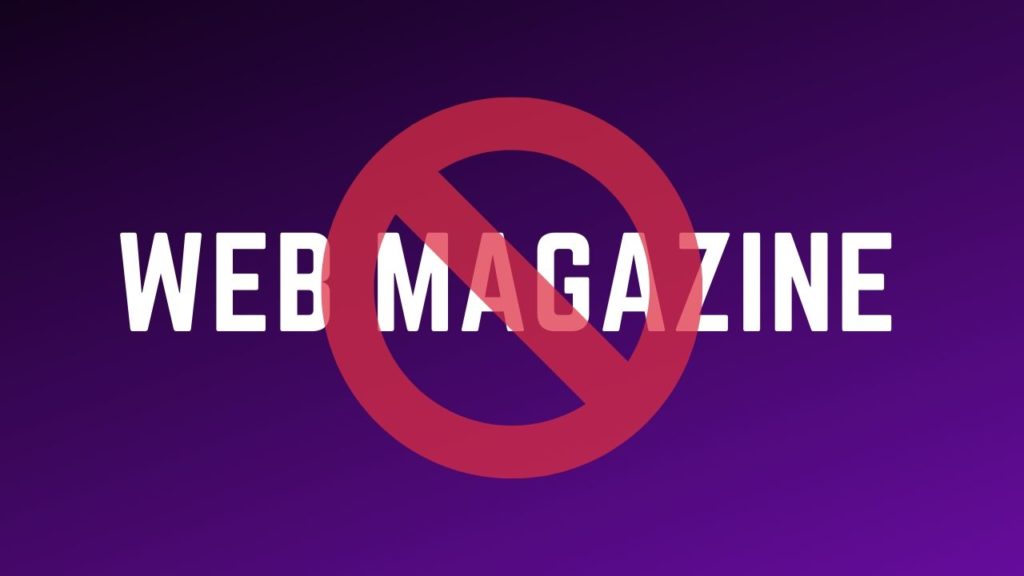 Web Magazine idea was banned